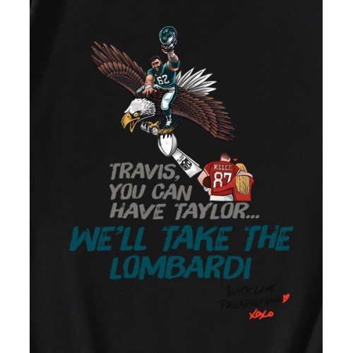 Travis You Cant Have Taylor We Will Take The Lombardi T-Shirt Travis You Cant Have Taylor We Will Take The Lombardi T-Shirt