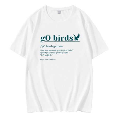 Definition Go Birds Phrase Philadelphia Eagles Super Bowl LIX  T-Shirt