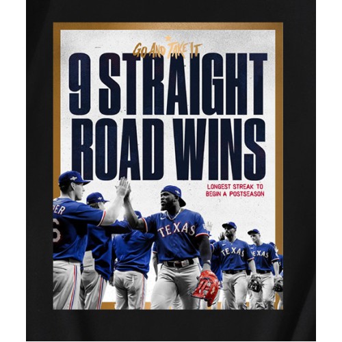 Texas 9 Straight Road Wins Go And Take It T-Shirt Texas 9 Straight Road Wins Go And Take It T-Shirt