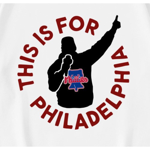 This Is For Philadelphia Phillies T-Shirt This Is For Philadelphia Phillies T-Shirt