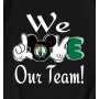 Mickey We Love Our Team Boston Celtics T-Shirt Mickey We Love Our Team Boston Celtics T-Shirt