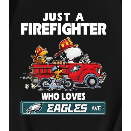 Just A Firefighter Who Loves NFL Philadelphia Eagles Peanuts T-Shirt Just A Firefighter Who Loves NFL Philadelphia Eagles Peanuts T-Shirt