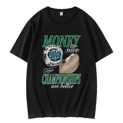 Money Is Nice Championships Are Better Eagles Super Bowl LIX T-Shirt Money Is Nice Championships Are Better Eagles Super Bowl LIX T-Shirt