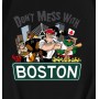 Retro Don’t Mess With Boston T-Shirt Retro Don’t Mess With Boston T-Shirt