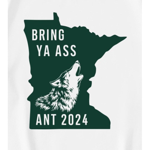 Bring Ya Ass Ant 2024 The State Of Minnesota T-Shirt Bring Ya Ass Ant 2024 The State Of Minnesota T-Shirt