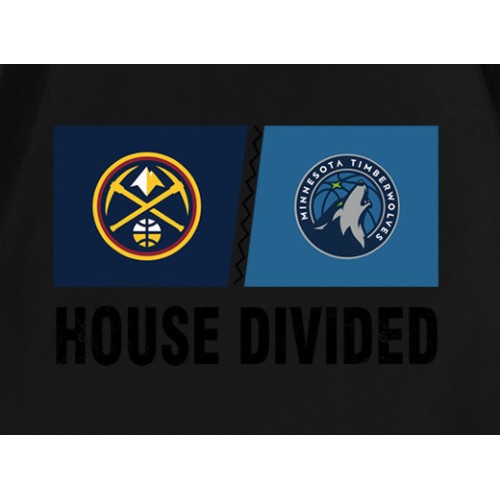 House Divided Nuggets vs Timberwolves T-Shirt House Divided Nuggets vs Timberwolves T-Shirt