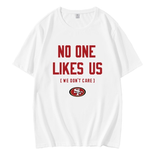 San Francisco 49Ers No One Likes Us We Dont Care T-Shirt San Francisco 49Ers No One Likes Us We Dont Care T-Shirt