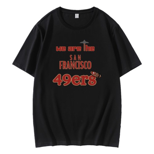 We Are The San Francisco 49ers T-Shirt We Are The San Francisco 49ers T-Shirt