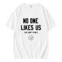 Pittsburgh Steelers No One Likes Us We Dont Care T-Shirt Pittsburgh Steelers No One Likes Us We Dont Care T-Shirt