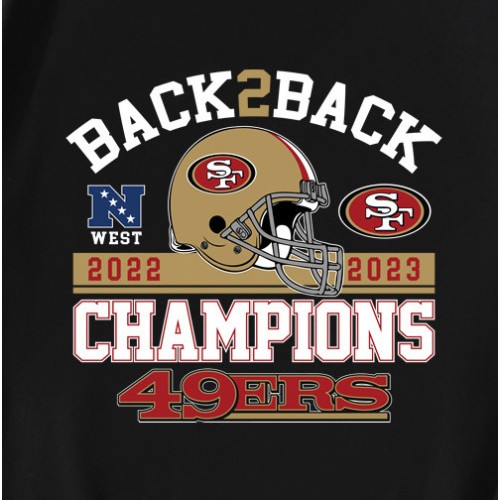 Back 2 Back San Francisco 49ers Champions T-Shirt Back 2 Back San Francisco 49ers Champions T-Shirt