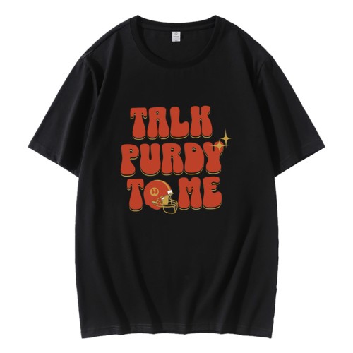 Talk Purdy To Me 49ers Football Player T-Shirt Talk Purdy To Me 49ers Football Player T-Shirt