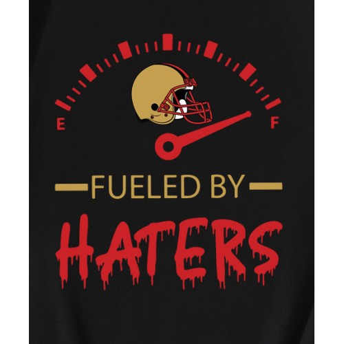 Fueled By Haters 49ers Helmet T-Shirt Fueled By Haters 49ers Helmet T-Shirt