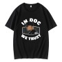 In Doc We Trust Dave Roberts Los Angeles Dodgers T-Shirt In Doc We Trust Dave Roberts Los Angeles Dodgers T-Shirt