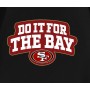 Do It For The Bay San Francisco 49ers Football T-Shirt Do It For The Bay San Francisco 49ers Football T-Shirt